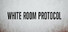 White Room Protocol