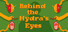 Behind the Hydra's Eyes