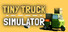 Tiny Truck Simulator