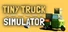 Tiny Truck Simulator