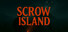 SCROW Island