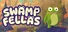 Swamp Fellas