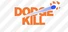 DodgeKill