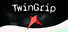 TwinGrip