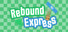 Rebound Express