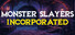 Monster Slayers Incorporated