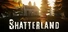 Shatterland