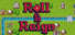 Roll & Reign