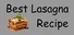 Best Lasagna Recipe