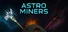 Astro Miners