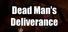 Dead Man's Deliverance