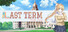 Last Term, First Love