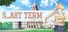 Last Term, First Love
