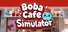 Boba Cafe Simulator