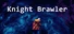 Knight Brawler