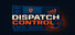 Dispatch Control