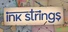 Ink Strings