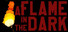 A Flame in the Dark