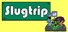 Slugtrip
