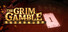 The Grim Gamble / グリムギャンブル