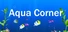 Aqua Corner