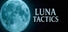 Luna Tactics