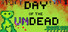 Day of the Undead