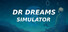 Doctor Dreams Simulator