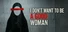 I Don't Want To Be A Good Woman