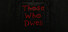 Those Who Dwell