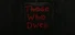 Those Who Dwell