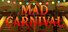 Mad Carnival