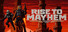 Rise To Mayhem