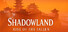 Shadowland: Rise Of The Fallen