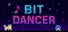 BIT DANCER