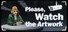 Please, Watch The Artwork