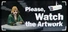 Please, Watch The Artwork