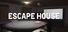 Escape House
