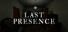 Last Presence