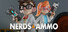Nerds & Ammo
