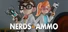 Nerds & Ammo