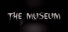 The Museum