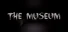 The Museum