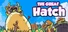 The Great Hatch