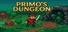 Primo's Dungeon