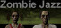 Zombie Jazz