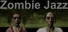 Zombie Jazz