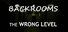 Backrooms: The Wrong Level