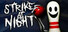 Strike at Night