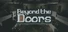 Beyond the Doors